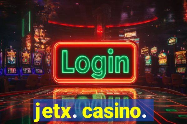 jetx. casino.