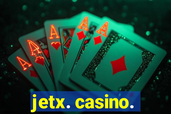 jetx. casino.