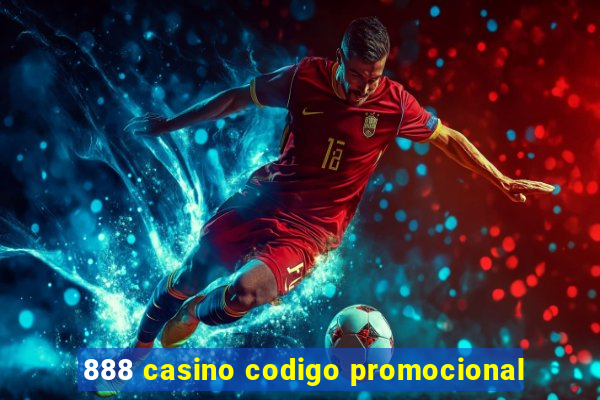 888 casino codigo promocional