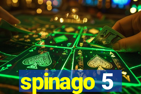 spinago 5