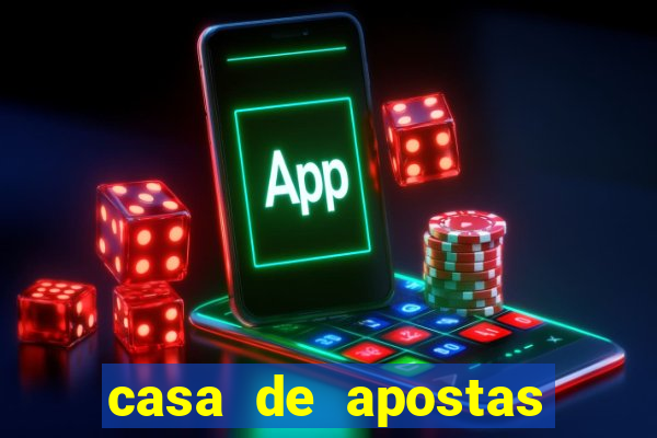 casa de apostas jogo aberto