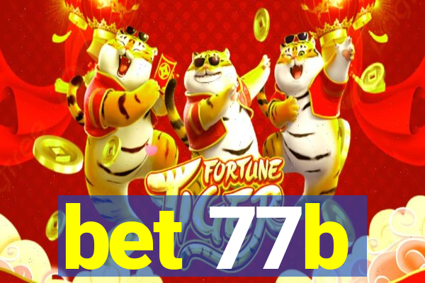 bet 77b