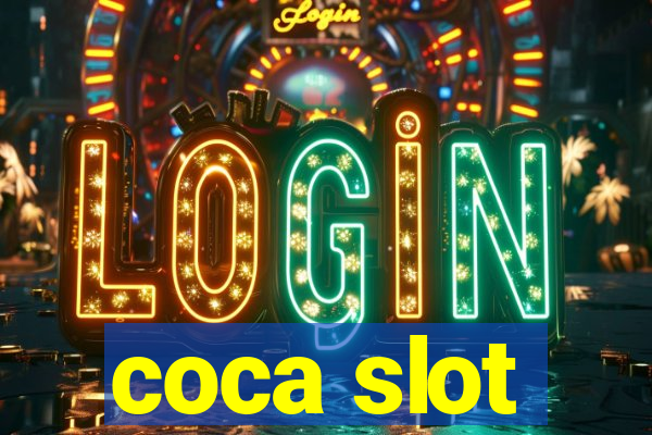 coca slot