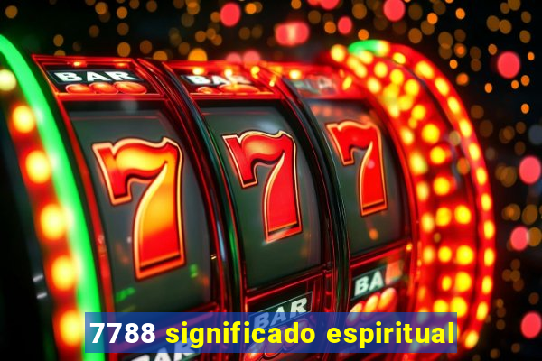 7788 significado espiritual