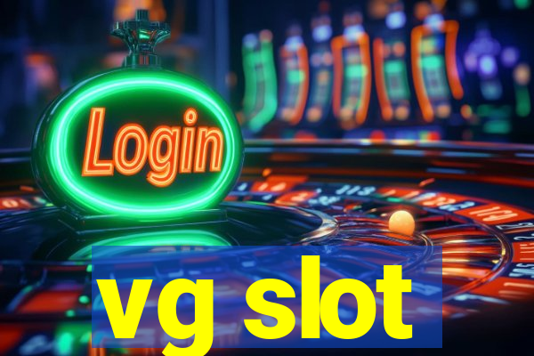 vg slot