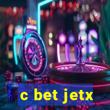 c bet jetx