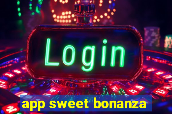 app sweet bonanza