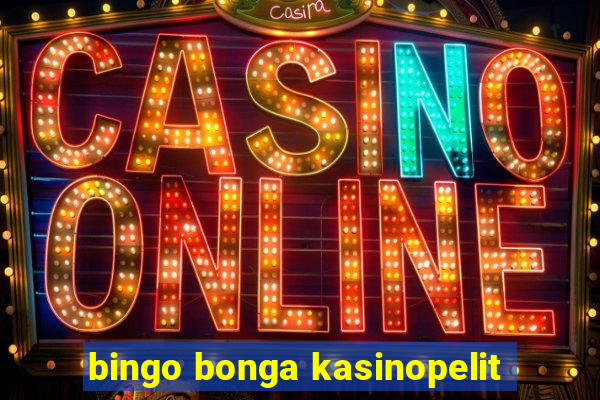 bingo bonga kasinopelit