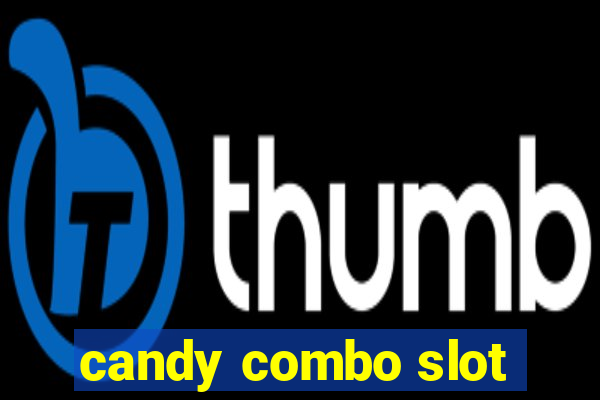 candy combo slot