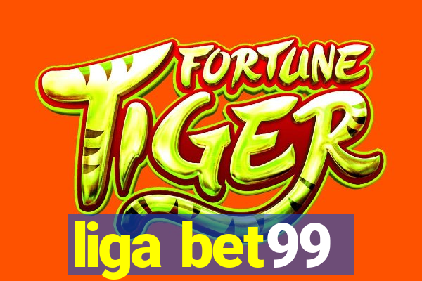 liga bet99