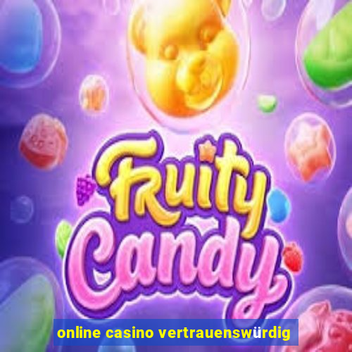 online casino vertrauenswürdig