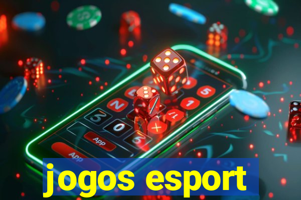 jogos esport