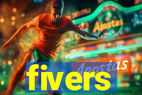 fivers