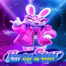 1000 sign up bonus casino no deposit bonus india