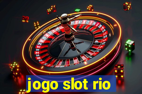 jogo slot rio