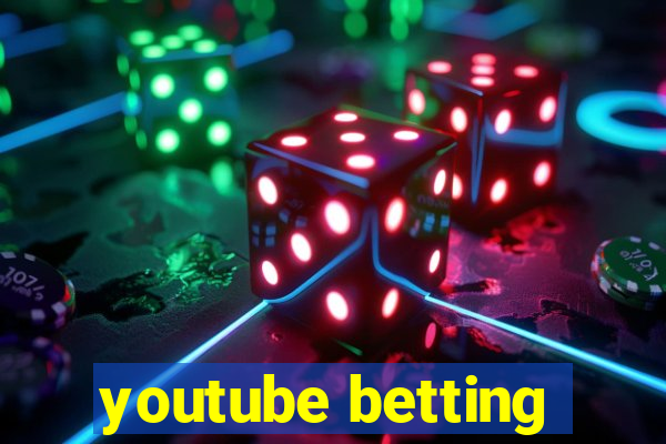 youtube betting