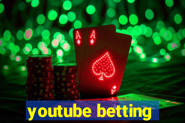 youtube betting