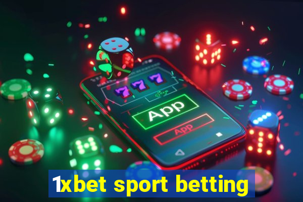 1xbet sport betting