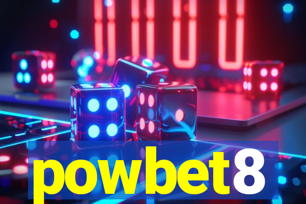 powbet8