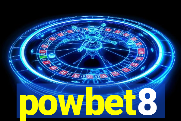 powbet8