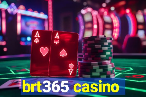 brt365 casino