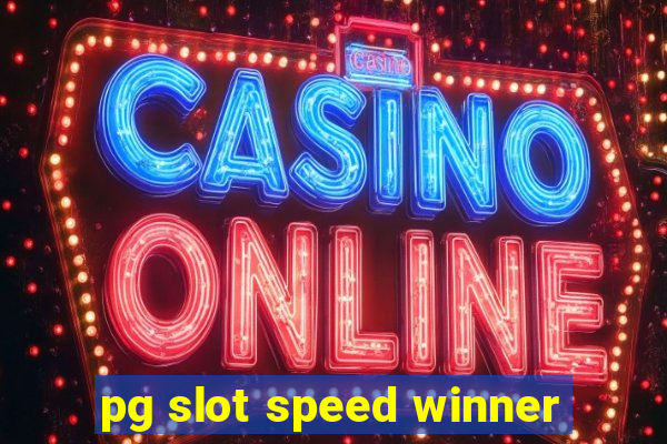 pg slot speed winner