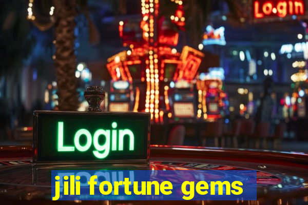 jili fortune gems