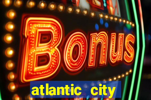 atlantic city resort casino