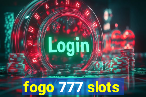 fogo 777 slots