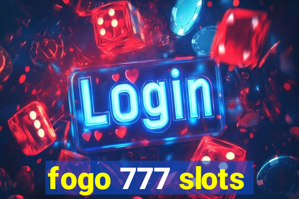 fogo 777 slots