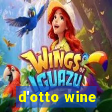 d'otto wine