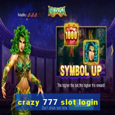 crazy 777 slot login