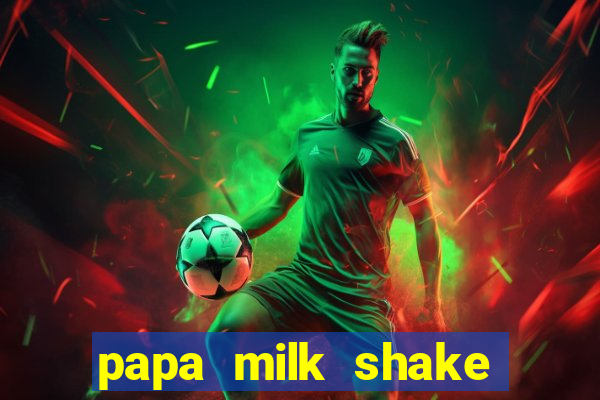 papa milk shake click jogos