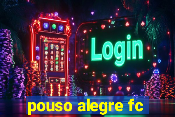 pouso alegre fc