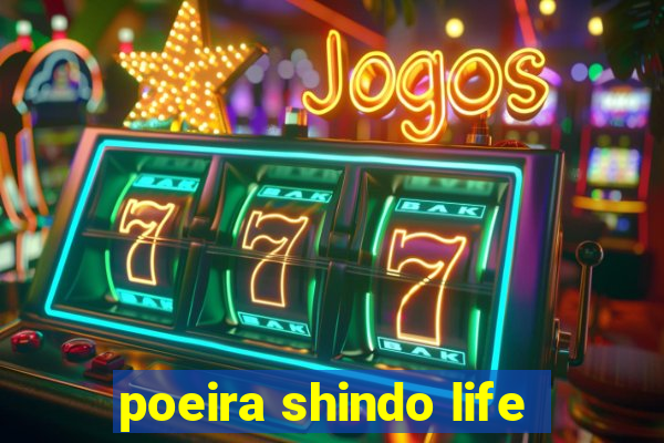 poeira shindo life