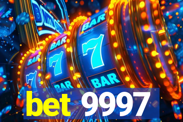 bet 9997