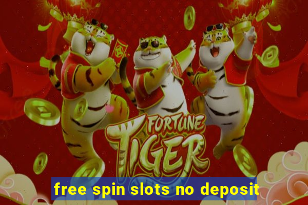 free spin slots no deposit