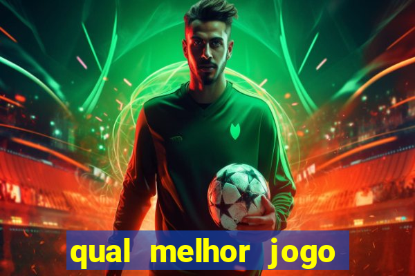 qual melhor jogo pra ganhar dinheiro