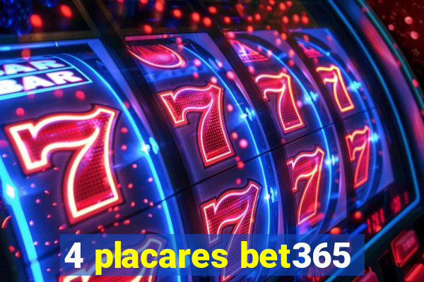 4 placares bet365