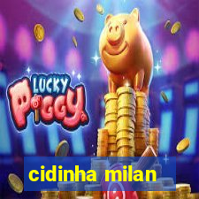 cidinha milan