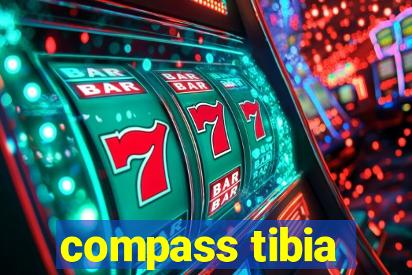 compass tibia