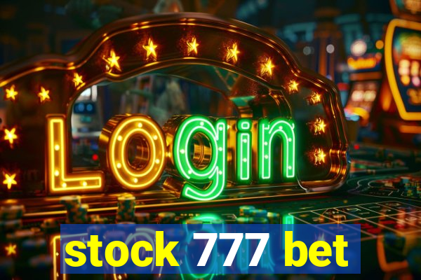 stock 777 bet