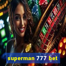 superman 777 bet