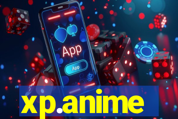 xp.anime