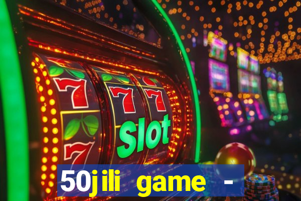 50jili game - social slot