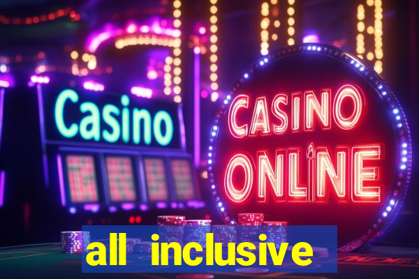 all inclusive casino vacations