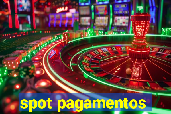 spot pagamentos