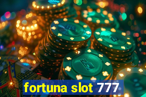 fortuna slot 777