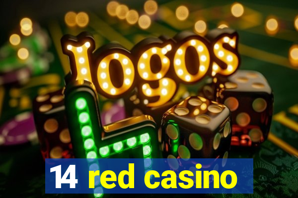 14 red casino