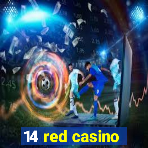 14 red casino